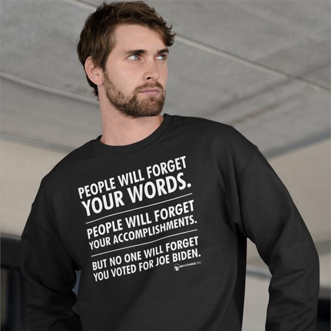 People Will Forget Your Words Hoodie