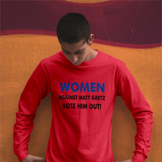 Women Against Matt Gaetz Vote Him Out T Shirt Sherry Wine MattGaetz GOP
