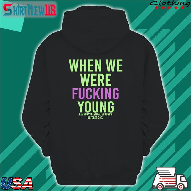 WWWYFest When We Were Fuking Young Shirt Wwwyfest