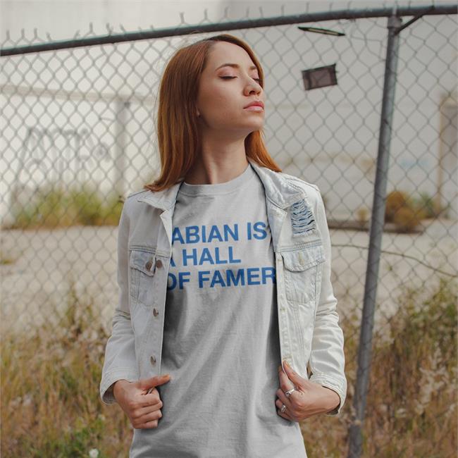 Fabian Is A Hall Of Famer T-Shirt