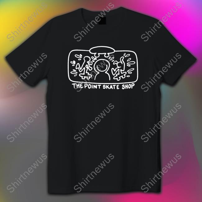The Point Skate Haring Shirt Shirts That Go Hard