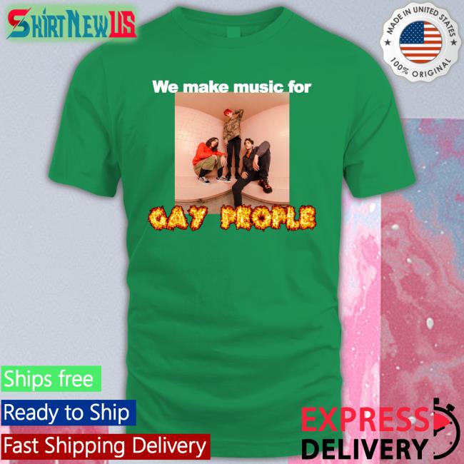 Waterparks We Make Music For Gay People T Shirts Parxvinyl