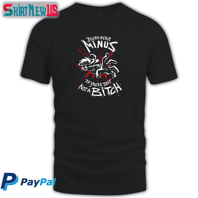Lythero Shop Merch You're Never Minus Tees