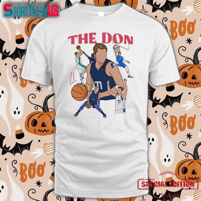 The Don T Shirts Luka Doncic