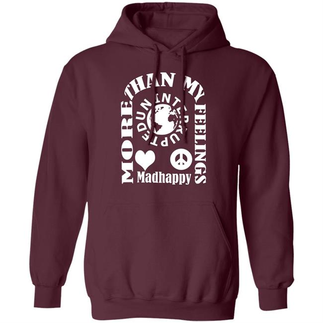 More Than My Feeling Shirt Hoodie More Than My Feeling Shirt Hoodie