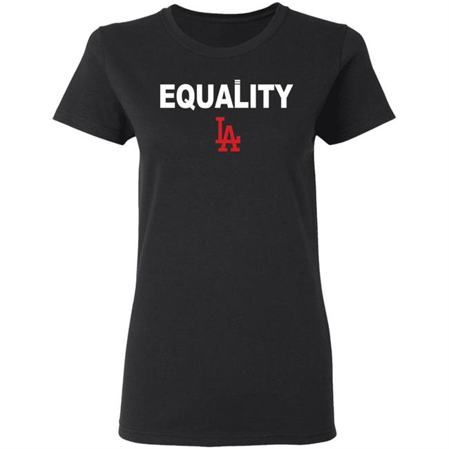 Equality Los Angeles Dodgers T Shirt Hoodie Equality Los Angeles Dodgers T Shirt Hoodie