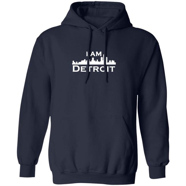 Iamdetroitclothing I Am Detroit T Shirt Hoodie Iamdetroitclothing I Am Detroit T Shirt Hoodie