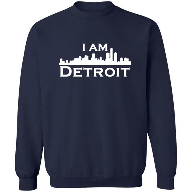 Iamdetroitclothing I Am Detroit T Shirt Hoodie Iamdetroitclothing I Am Detroit T Shirt Hoodie