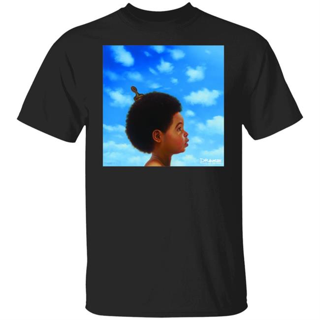 Drake Nothing Was The Same Shirt Hoodie