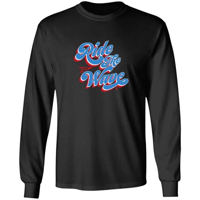 Ride The Wave Breaking T Shirt Ride The Wave Breaking T Shirt