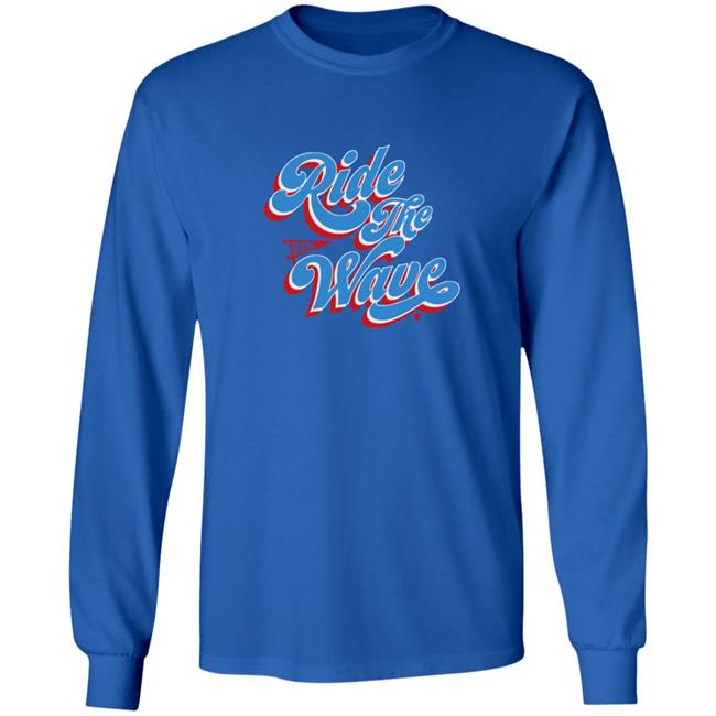 Ride The Wave Breaking T Shirt Ride The Wave Breaking T Shirt