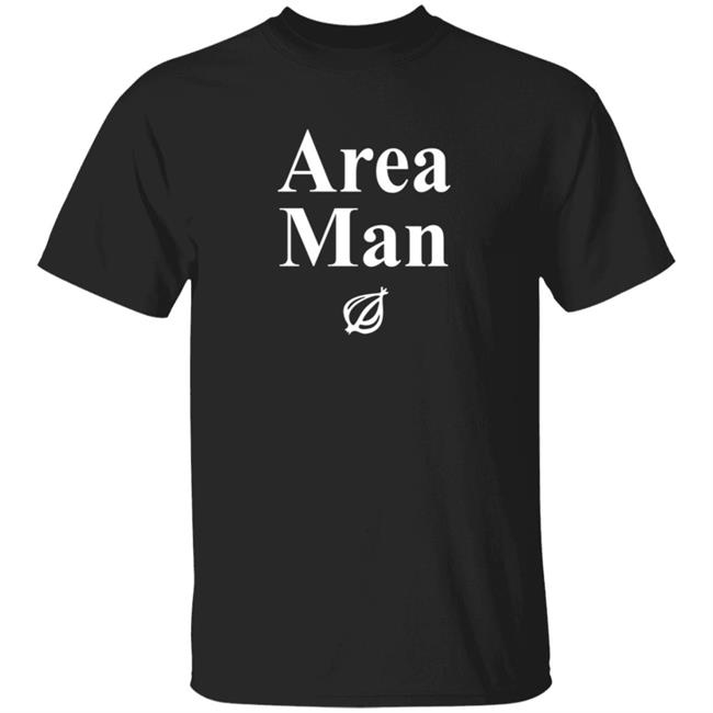 Area Man Headline T Shirt Hoodie Area Man Headline T Shirt Hoodie