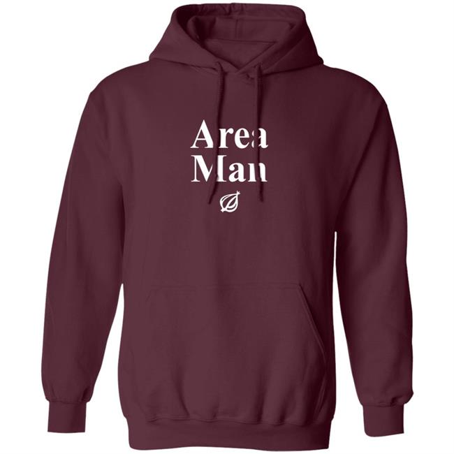 Area Man Headline T Shirt Hoodie Area Man Headline T Shirt Hoodie