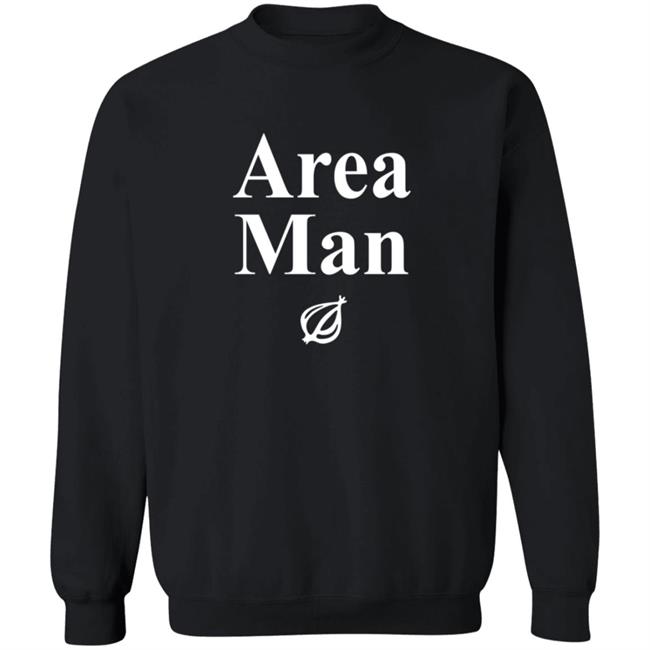 Area Man Headline T Shirt Hoodie Area Man Headline T Shirt Hoodie