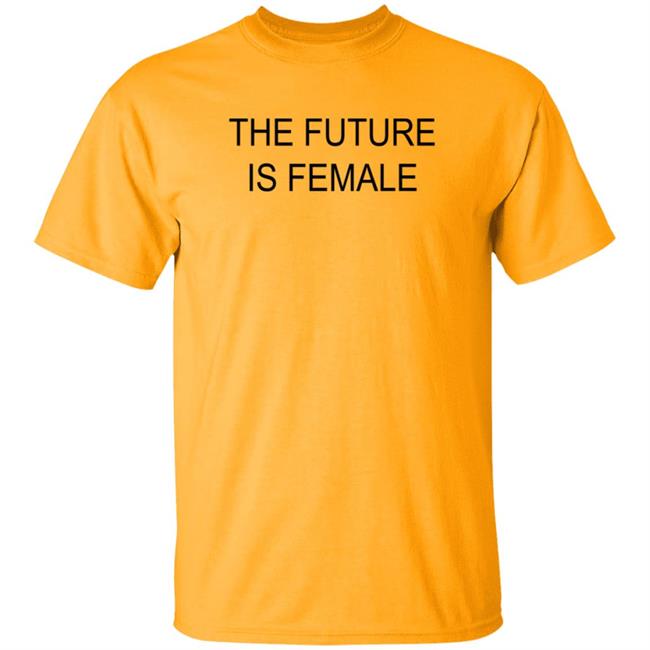 Alayaf The Future Is Female Tee Shirt Alayaf The Future Is Female Tee Shirt