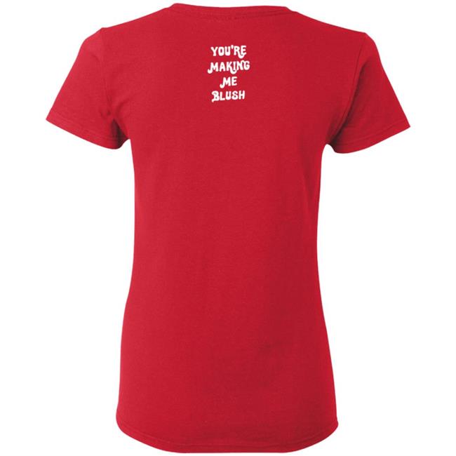 Tu Me Fais Rougir Mon Cherie Shirt Tu Me Fais Rougir Mon Cherie Shirt