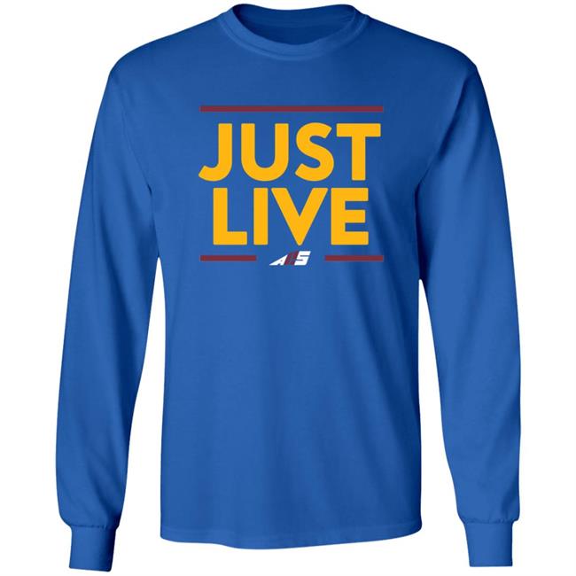 Just Live T Shirt Just Live T Shirt