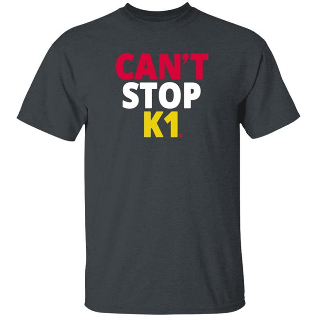 BreakingT Can't Stop K1 Tee Shirt BreakingT Can't Stop K1 Tee Shirt