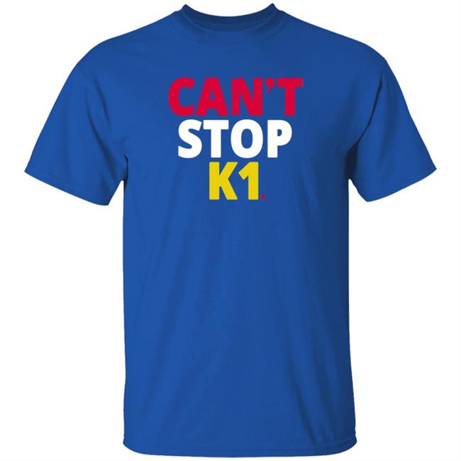 BreakingT Can't Stop K1 Tee Shirt BreakingT Can't Stop K1 Tee Shirt