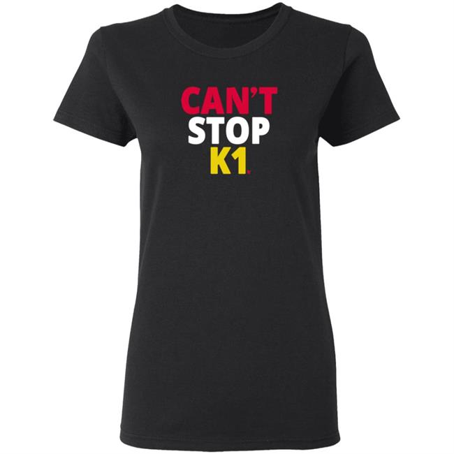BreakingT Can't Stop K1 Tee Shirt BreakingT Can't Stop K1 Tee Shirt