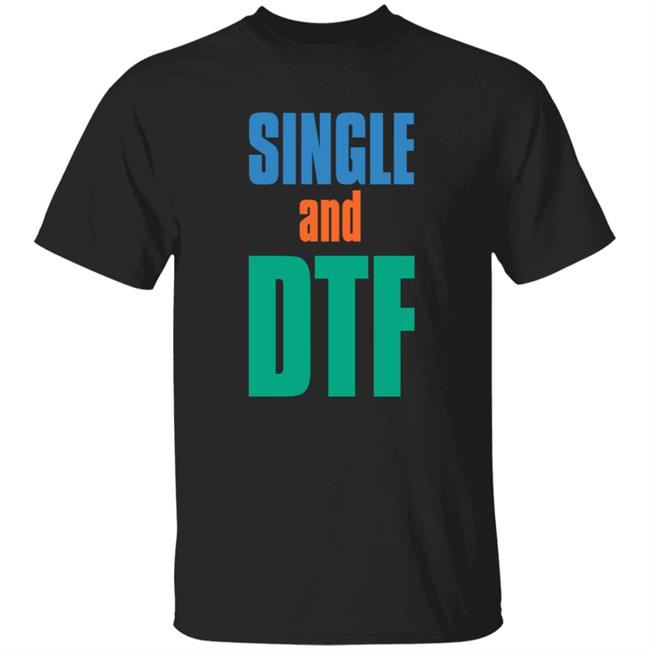 Single And Dtf Tee Shirt