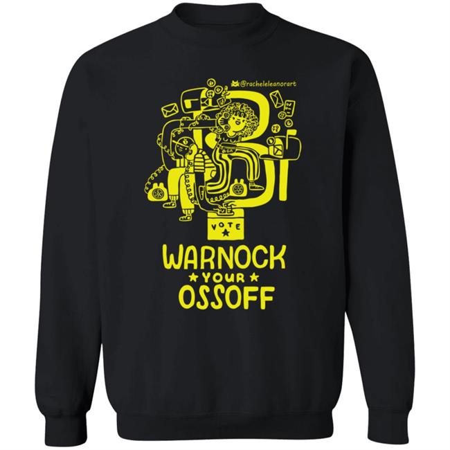 Warnock Your Ossoff Merch logo Sweatshirt
