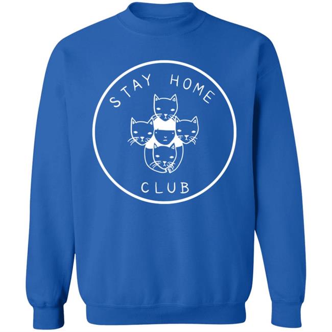 Stay At Home Club Sweatshirt Stay At Home Club Sweatshirt