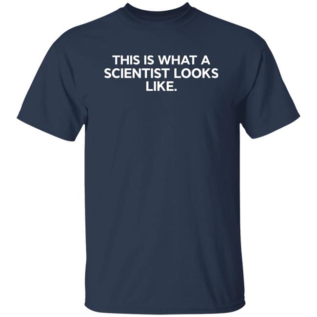 This Is What A Scientist Looks Like Shirt Korie Grayson Teamkorie