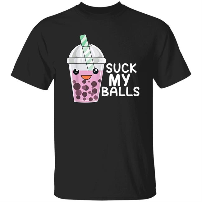 Suck My Balls Shirt Society6 Merch Baovtuber