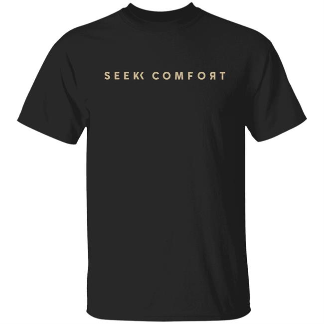 Whistlin Diesel Merch Ross Creations Seek Comfort Shirt