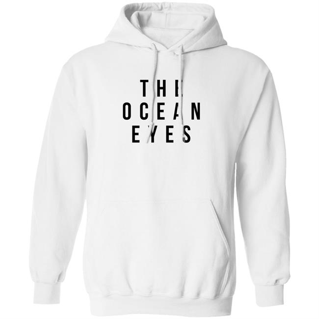 The Ocean Eyes T Shirt #TheOEBegin The Ocean Eyes T Shirt #TheOEBegin