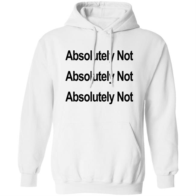 Waqas Amjad Absolutely Not Shirt Waqas Amjad Absolutely Not Shirt
