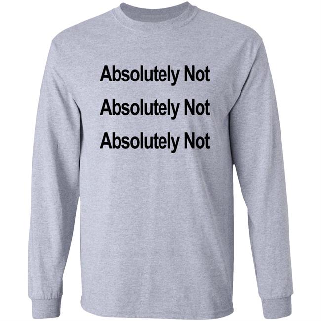 Waqas Amjad Absolutely Not Shirt Waqas Amjad Absolutely Not Shirt