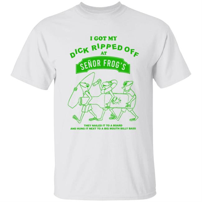 Yow Cho Shop I Got My Dick Ripped Off At Senor Frog's Shirt Jimmy Knives