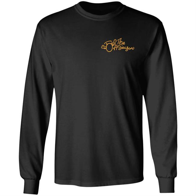 The Fall Off Era Merch The Off Season Long Sleeve T Shirt