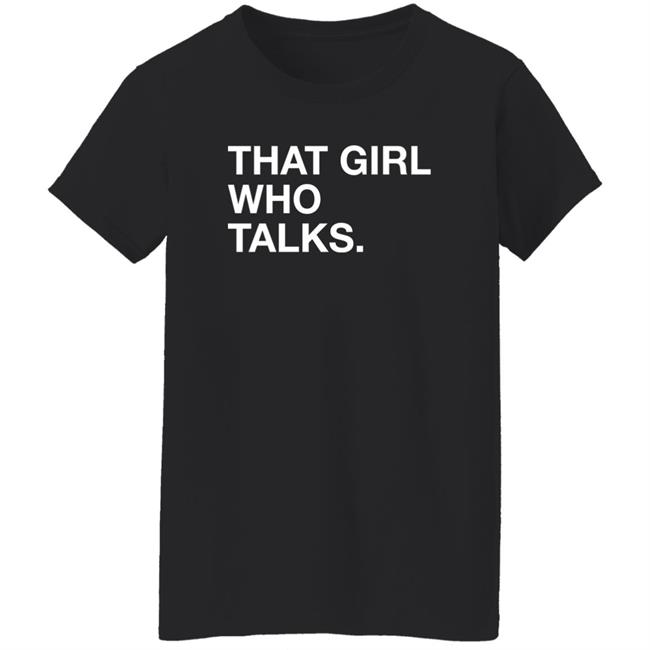 Taylor McGregor Obvious Shirts That Girl Who Talks Shirt