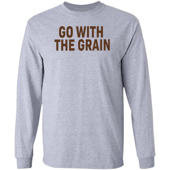 Go With The Grain T Shirt Ross Creations Merch