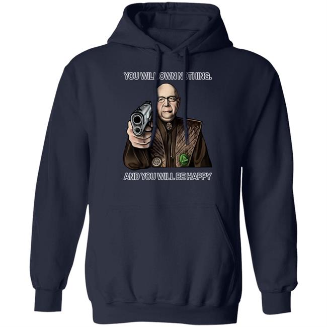 You Will Own Nothing And You Will Be Happy Long Sleeve We Are Change Merch Luke Rudkowski