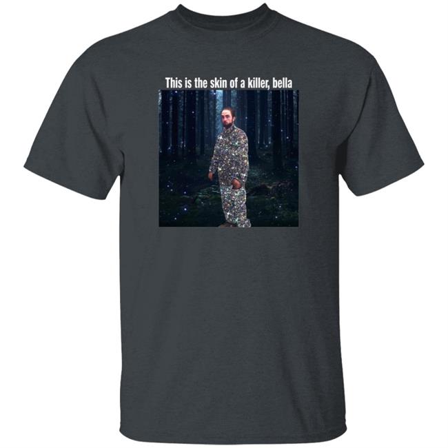 This Is The Skin Of A Killer Bella T Shirt Gita Jackson This Is The Skin Of A Killer Bella T Shirt Gita Jackson