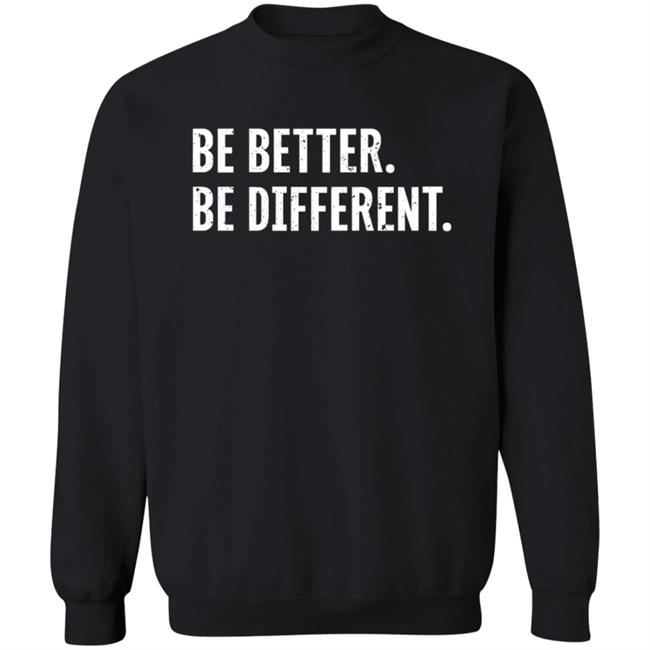 Be Better Be Different Merch Logo Shirt Loan - Be Better Be Different Merch Logo Shirt