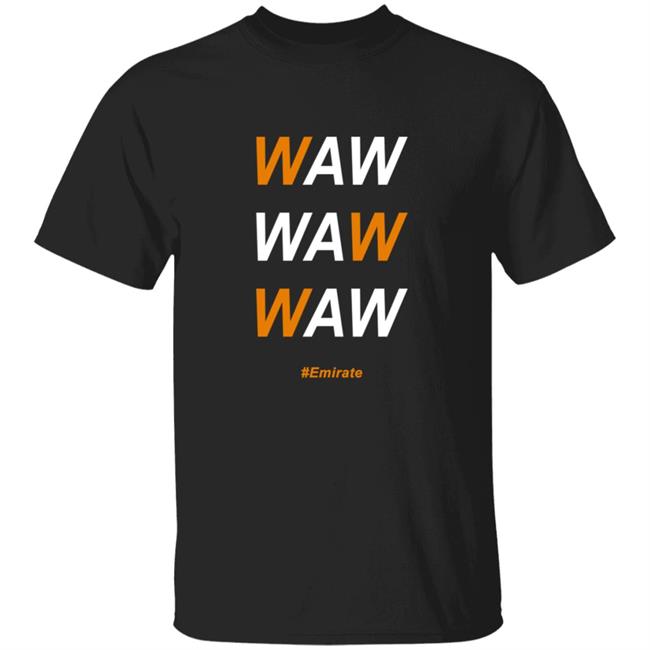 Emmanuel Umoh Jr Waw Waw Waw Emirate Shirt By Grrik Branding and Intelligence Phong - Emmanuel Umoh Jr Waw Waw Waw Emirate Shirt By Grrik Branding and Intelligence