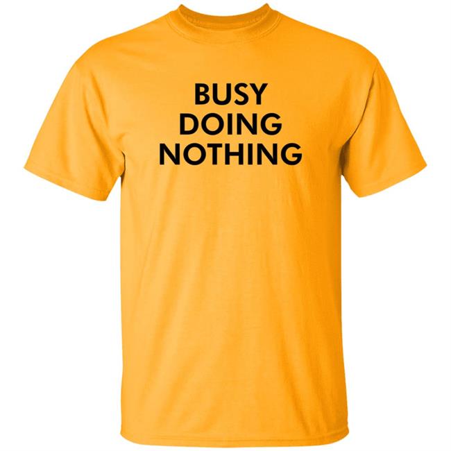 Diego X Sandy Busy Doing Nothing Shirt Quang - Diego X Sandy Busy Doing Nothing Shirt