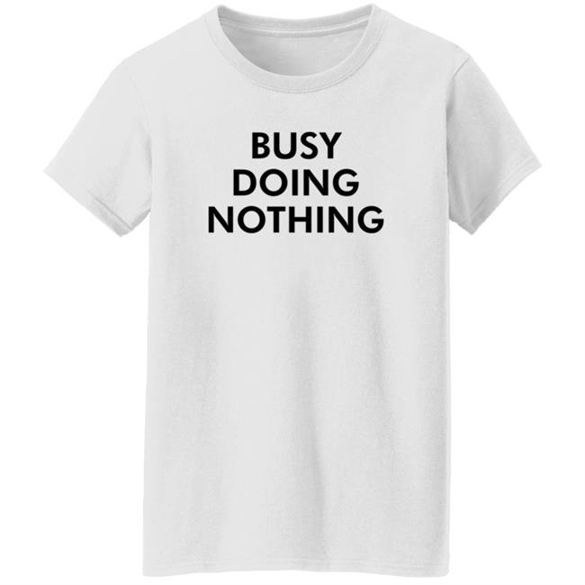 Diego X Sandy Busy Doing Nothing Shirt Quang - Diego X Sandy Busy Doing Nothing Shirt