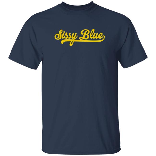 Barstool Sports Store Sissy Blue Tee Shirt Loan - Barstool Sports Store Sissy Blue Tee Shirt