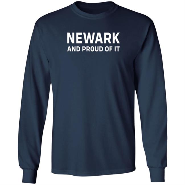 Newark And Proud Of It T Shirt Jacqueline Quiles Newark And Proud Of It T Shirt Jacqueline Quiles