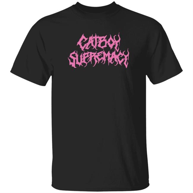 Tauxyc Merch Store Catboy Supremacy Hoodie Catboy Supremacy Hoodie Catboy Supremacy Shirt