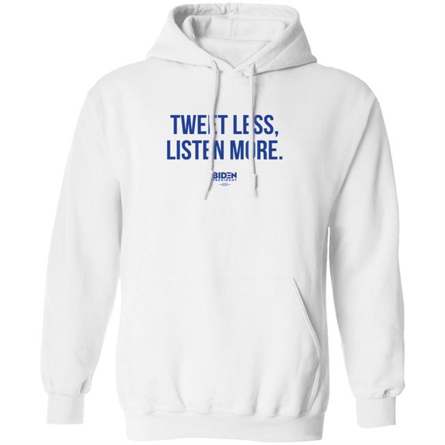 Tweet Less Listen More Shirt Tweet Less Listen More Shirt