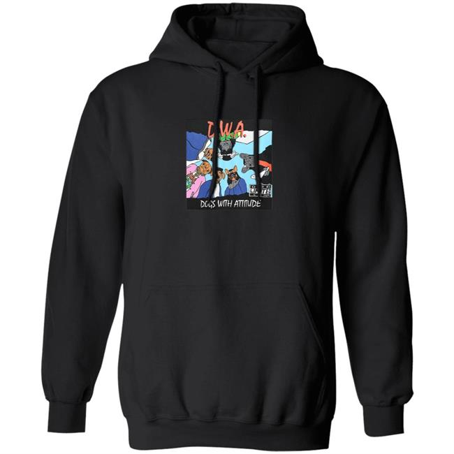 The Dogs Wit Attitude T Shirt The Dogs Wit Attitude T Shirt