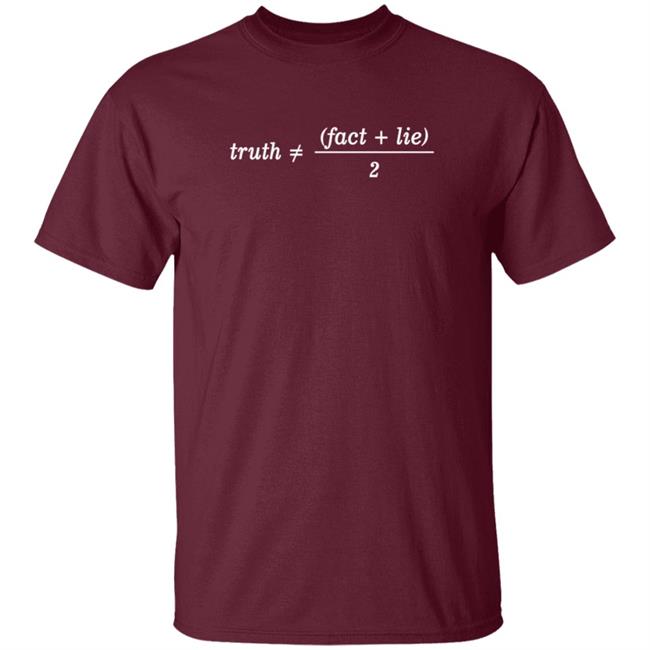 Trust Fact Lie Shirt Trust Fact Lie Shirt
