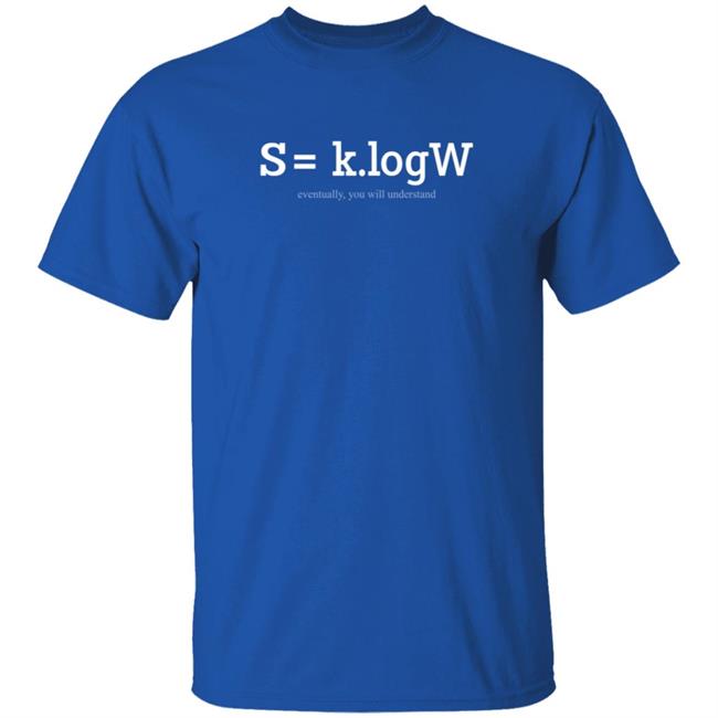 S=Klogw Entropic Shirt S=Klogw Entropic Shirt